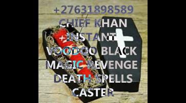 +27631898589 @$$# !!!Strong Death spells in Australia, Canada // Revenge Death spells caster In Malaysia, Poland, Norway, Toronto, Chicago, Papua New Guinea
