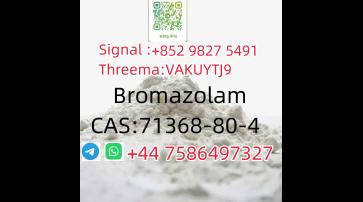 Bromazolam,CAS 71368-80-4,Bromazolam,71368-80-4 by China
